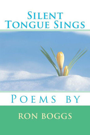 Silent Tongue Sings