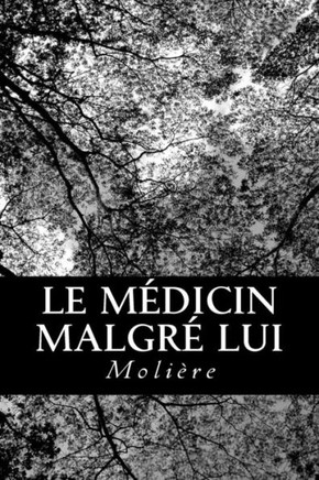 Le M??icin Malgr??Lui