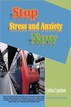 Stop Stress and Anxiety Now: This EZ guide will educate you in how to cope with stress and anxiety to enhance your life. Learn how to take control