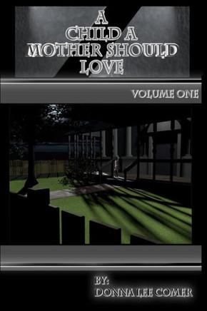 A Child A Mother Should Love