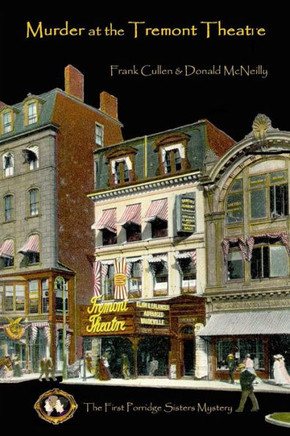 Murder at the Tremont Theatre: The First Porridge Sisters Mystery
