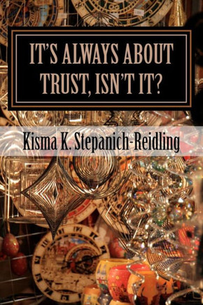 It's Always About Trust, Isn't It?: The Faery Chronicles