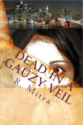 Dead in a Gauzy Veil: A mystery story set in Manhattan