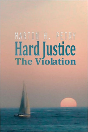 Hard Justice: The Violation