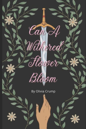 Can A Withered Flower Bloom