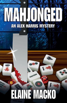 Mahjonged: An Alex Harris Mystery