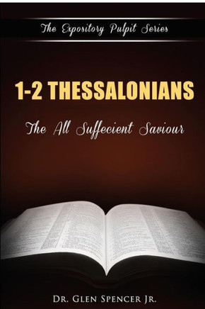 1-2 Thessalonians: The Church Waiting And Watching