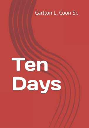 Ten Days: The First Ten Days