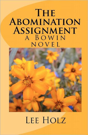 The Abomination Assignment: a Bowin novel