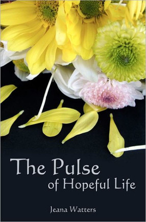 The Pulse of Hopeful Life