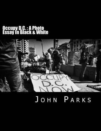 Occupy D.C.: A Photo Essay In Black & White