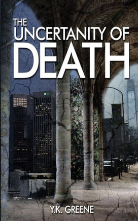 The Uncertainty of Death: Book 1 of the Four Horsemen Series