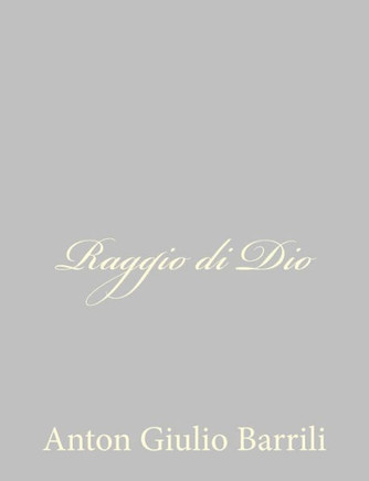 Raggio di Dio - 9781484172254