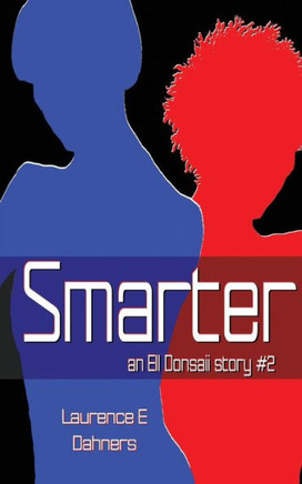 Smarter An Ell Donsaii story #2