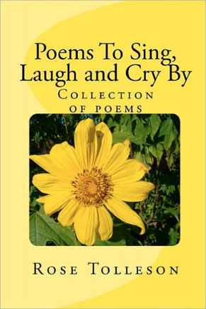 Poems To Sing, Laugh and Cry By