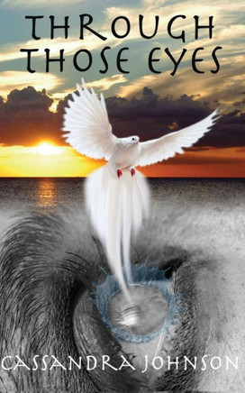 ""Through Those Eyes""