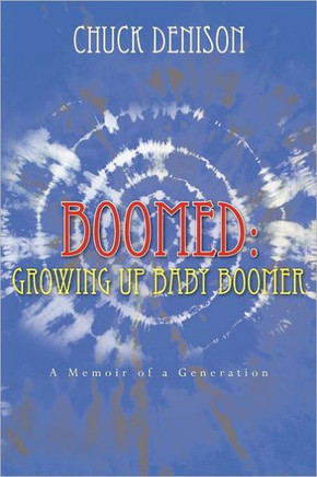 Boomed: Growing Up Baby Boomer: A Memoir of a Generation