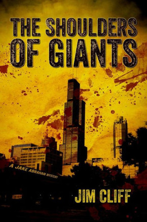 The Shoulders of Giants: A Jake Abraham Mystery