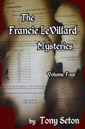 The Francie LeVillard Mysteries Volume IV