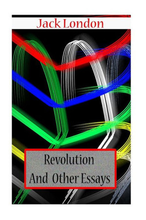 Revolution And Other Essays - 9781478104605