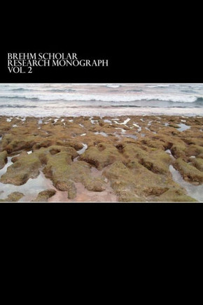 2012 Brehm Scholar Research Monograph