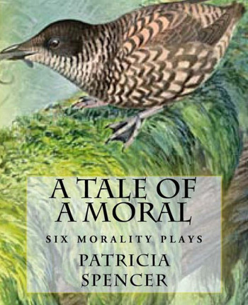 A Tale of a Moral: six morality plays