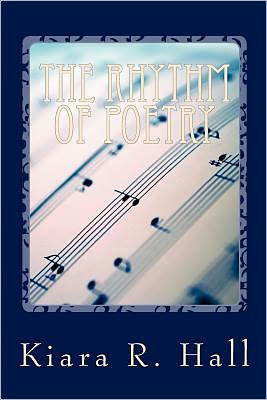 The Rhythm Of Poetry: Poetry Through Music And Art