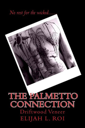 The Palmetto Connection: Driftwood Veneer
