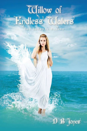 Willow of Endless Waters: The Journey Begins