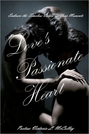 Loves Passionate Heart: Embrace The Timeless Colors of Your Moments