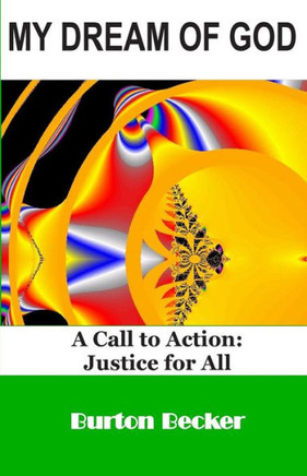 My Dream of God: A Call to Action: Justice for All