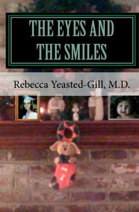 The Eyes and The Smiles: Inspired by a True Story