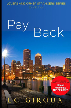 Pay Back: Lovers and Other Strangers Book Two