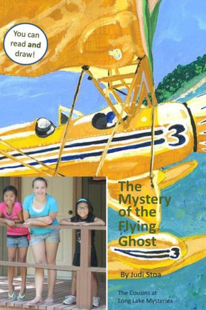 The Mystery of the Flying Ghost: The Cousins at Long Lake Mysteries