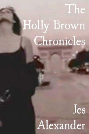 The Holly Brown Chronicles