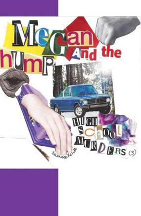 Megan and the Hump: High School Murder series
