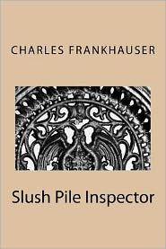 Slush Pile Inspector