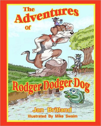 The Adventures of Rodger Dodger Dog: First Adventure