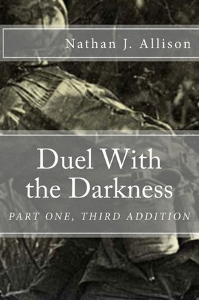 Duel With the Darkness: Part One