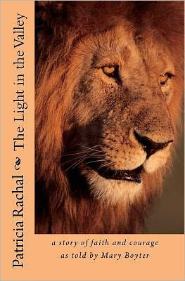 The Light in the Valley: a story of faith and courage