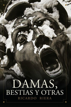Damas, bestias y otras