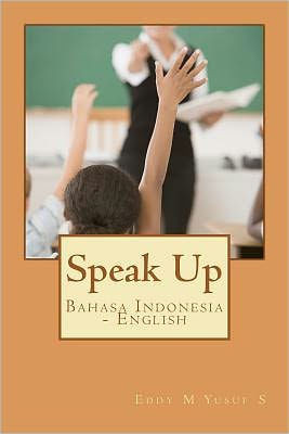Speak Up: Bahasa Indonesia - English