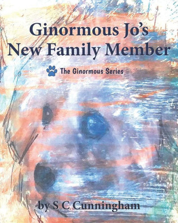 Ginormous Jo's New Family Member (The Ginormous Series)