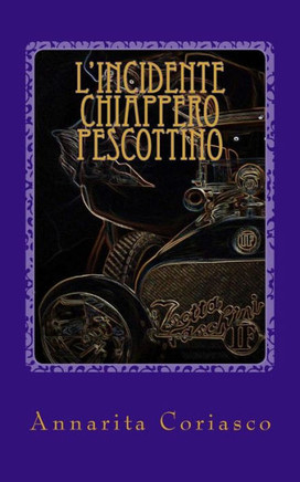 L'incidente Chiappero - Pescottino: Delitti di provincia 4