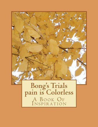 Bong's Trials pain is Colorless