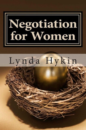 Negotiation for Women: 3 Simple Strategies to finally take control - of your money, your career and your life!