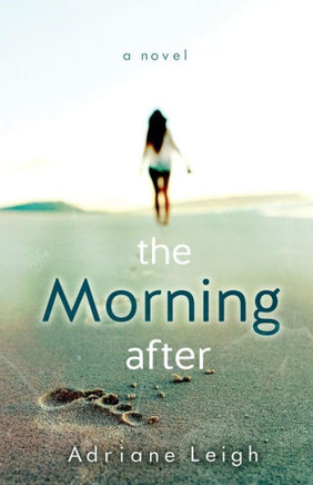 The Morning After - 9781490922423