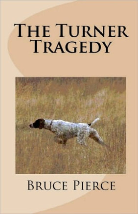 The Turner Tragedy