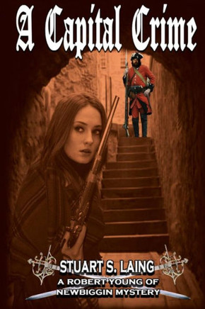 A Capital Crime: A Robert Young of Newbiggin Mystery