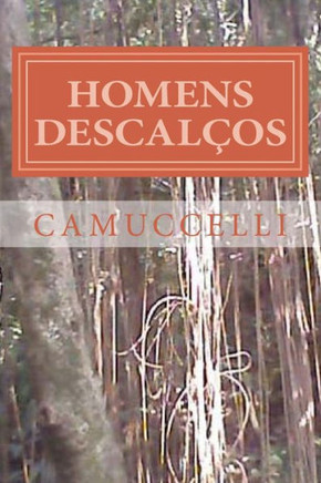 homens descal??s: Homens Descal??s